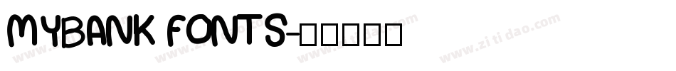 MYBANK FONTS字体转换